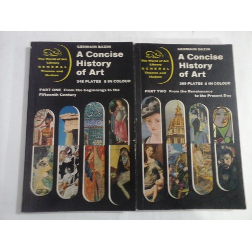 A CONCISE HISTORY OF ART part I / part II - Germain BAZIN A CONCISE HISTORY OF ART part I / part II - Germain BAZIN